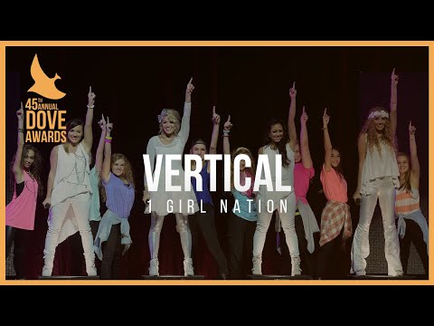 1 Girl Nation: "Vertical" (45th Dove Awards)
