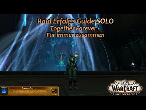 Raid Erfolgs Guide - Together Forever / Für immer zusammen | SOLO
