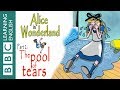 The Pool Of Tears Alice In Wonderland Part 2