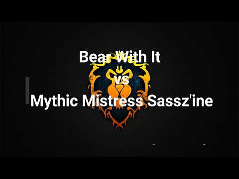 Bear with It vs Mythic Mistress Sassz'ine Affliction Warlock PoV