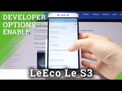How to Enable Developer Options on LeEco Le S3 – Discover Features Used by Pros