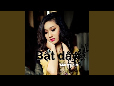 Bật dậy - Cao Mỹ Kim