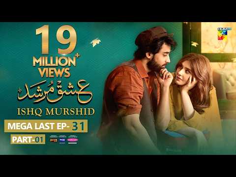 Ishq Murshid Episode 31