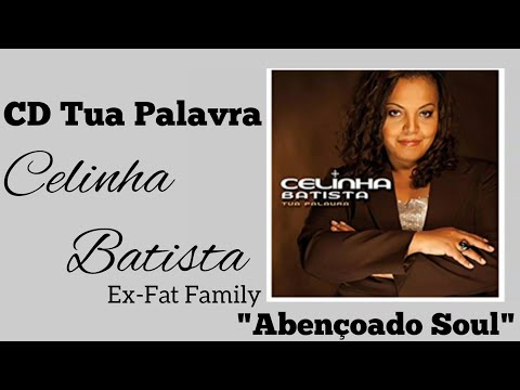 Célinha Batista - Abençoado Soul