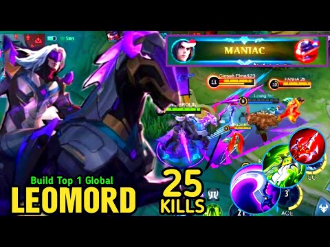 25 Kills + Maniac !! Leomord Best Build Critical Damage / Build Top 1 Global Leomord 💓Mobile Legends