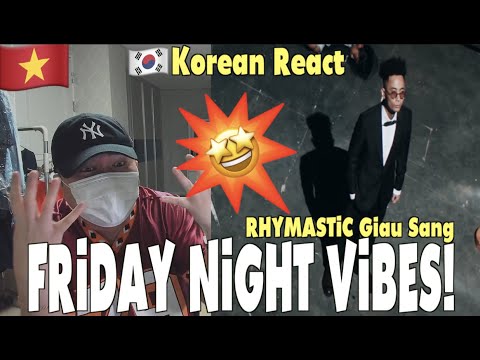 🇻🇳🇰🇷🔥Korean Hiphop Junkie react to Rhymastic - Giàu Sang (VNM/ENG SUB)