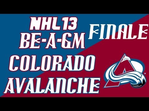 NHL 13: GM Mode Commentary - Colorado Ep.62 "Finale, GM Wrap Up"