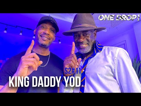 ONE DROP - KING DADDY YOD