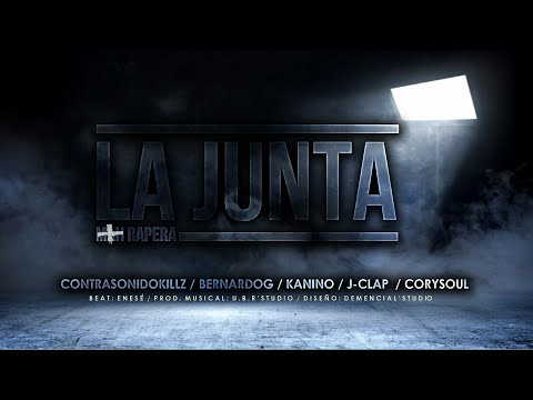 Contrasonidokillz ft. Bernardog, Kanino, J-Clap & Cory Mg - La junta+Rapera (Video Lirycs)