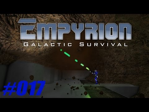 Empyrion - Galactic Survival - Bauen Bauen Bauen #017 [Gameplay German Deutsch]