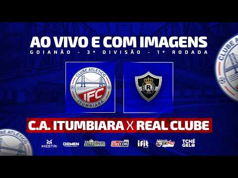 AO VIVO: ATLÉTICO ITUMBIARA x REAL CLUBE | 1° RODADA | 3° DIVISÃO DO CAMPEONATO GOIANO