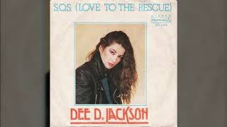 Dee D. Jackson - S.O.S. (Love To the Rescue)