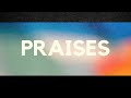 Elevation Rhythm PRAISES LYRICS