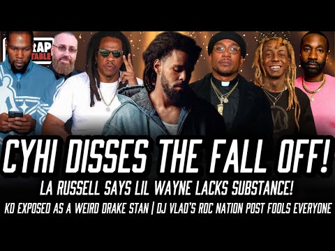 Cyhi Disses J Cole The Fall Off | Lil Wayne Lacks Substance | Kevin Durant Exposed | Vlad Roc Nation