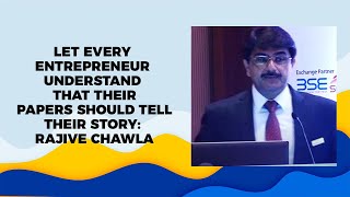 Let Every Entrepreneur Understand That Their Papers Should Tell Their Story: Rajive Chawla image