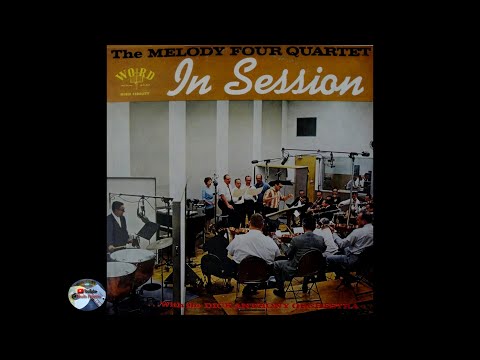 The Melody Four Quartet with The Dick Anthony Orchestra - In Session (1963)