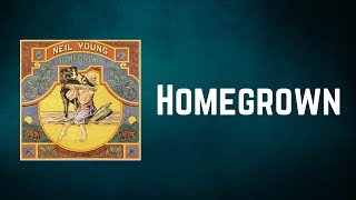 Neil Young - Homegrown (Lyrics)