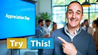 What To Say And Do For Employee Appreciation Day