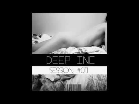 1.25 SESSIONS #011: Deep Inc