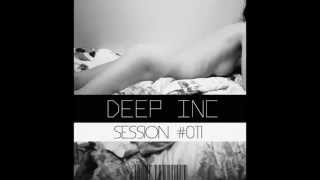 1.25 SESSIONS #011: Deep Inc