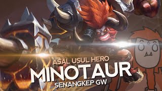 Download lagu Asal Usul Hero Minotaur Senangkep Gw - Mobile Legends Bang Bang Indonesia mp3