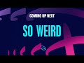 Disney Channel Asia Next Bumper So Weird 2025 FANMADE