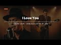 I Love You Céline Dion Male RNB Jazz Cover Lyric Video