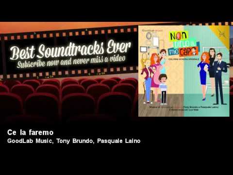 GoodLab Music,  Tony Brundo,  Pasquale Laino - Ce la faremo - Soundtrack, TV Fiction