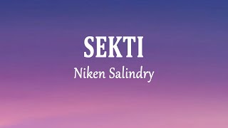 Download lagu Niken Salindry - SEKTI (Lirik Lagu) mp3