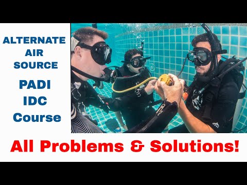 Alternate Air Source Scuba - Problems Solutions • PADI IDC Course