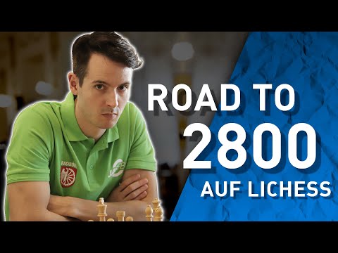 [DE] Road to 2800 auf lichess.org