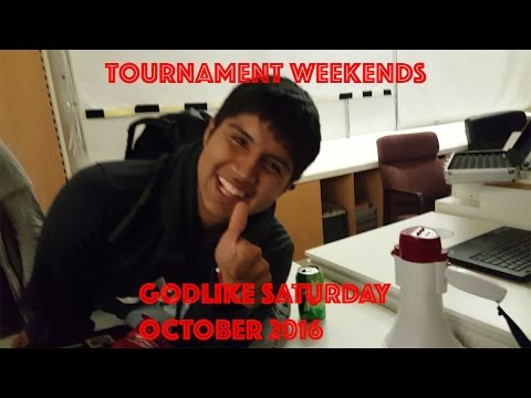 Tournament Weekends - Godlike Saturday October 2016