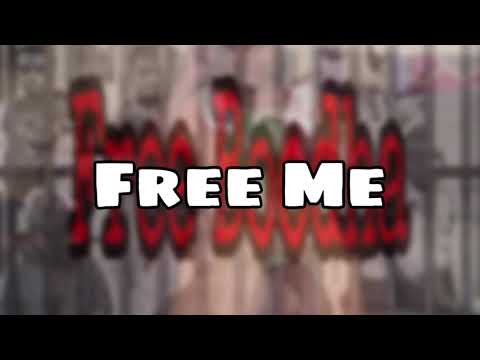 Boodha - FREE ME (Official Audio)