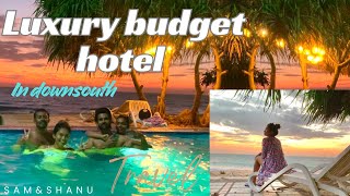 Downsoth වල පිස්සු හාදෙන hotel experience එක🤩| luxury budget hotel in galle🌊| ho