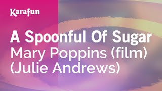 Karaoke A Spoonful Of Sugar - Mary Poppins (film) *