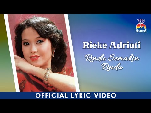 Rieke Adriati - Rindu Semakin Rindu (Official Lyric Video)
