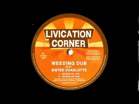 10" Weeding Dub/Sister Charlotte - Words Of Life/Words Of Dub