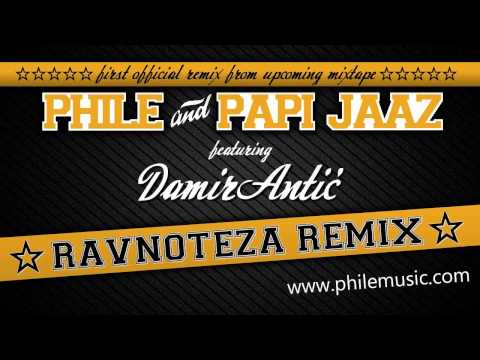 Phile&Papi Jaaz feat. Damir Antić - Ravnoteža RMX  (Official Remix / F Studioz 2011)
