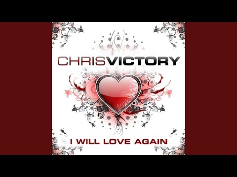 I Will Love Again (Extended Mix)