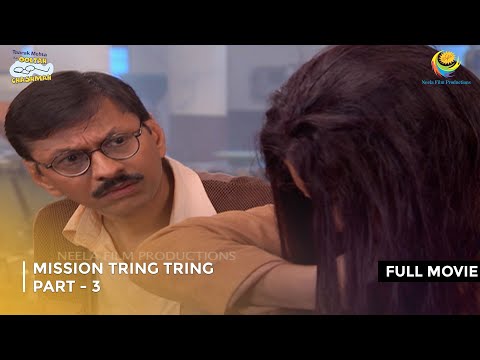 Mission Tring Tring I FULL MOVIE | Part 3 | Taarak Mehta Ka Ooltah Chashmah Ep 1976 to 1980