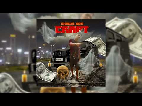 Shawn Don - Craft (Official Audio)