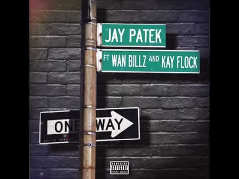 Jay Patek Ft Wan Billz & Kay Flock - Totin on Stacy [Official Audio]