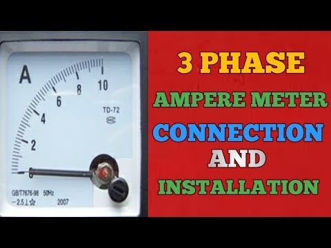 3 PHASE AMMETER CONNECTION AND INSTALLATION Video