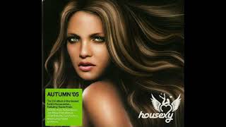 Housexy - Autumn '05 CD2 | Ministry of Sound