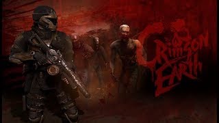 Crimson Earth ★ GAMEPLAY ★ GEFORCE 1070