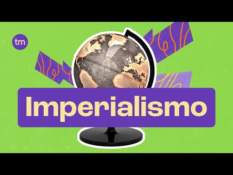 O que foi o IMPERIALISMO?