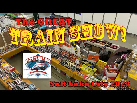 The Great Train Show! Salt Lake City 2023