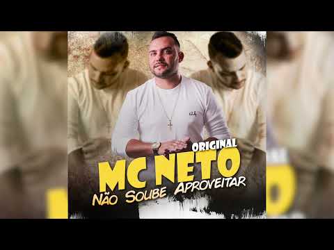 Mc Neto Original Não Soube Aproveitar