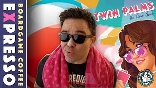 Twin Palms: The Card Game - Quick overview