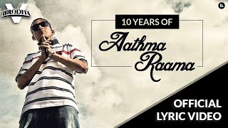 Brodha V - Aathma Raama Official Lyric Video